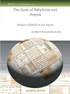 cover image of The Gods of Babylonia and Assyria